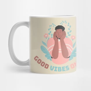 Good Vibes Only Mug